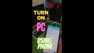 trun on pc using phone