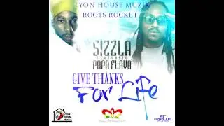 Sizzla feat. Papa Flava - Give Thanks For Life