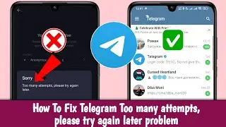 How to Fix: Telegram Too Many Attempts Please Try Again Later! (Login Error)