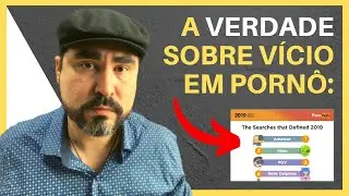 O QUE NINGUÉM TE CONTA SOBRE O VÍCIO EM PORNOGRAFIA | Lucas Nápoli