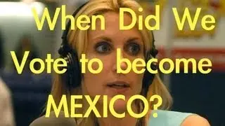 ANN COULTER- When did we vote to become Mexico?