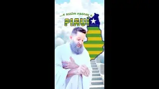 O Piauí sendo criado