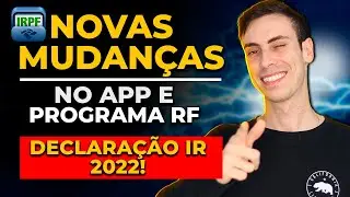 DECLARAÇÃO DE IMPOSTO DE RENDA 2022 | passo a passo