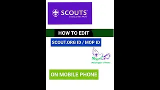 HOW TO EDIT YOUR SCOUT.ORG ACCOUNT