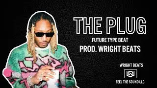 Future Type Beats 2023 - ''The Plug'' (Prod. Wright Beats)