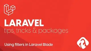 Adding filters to Laravel Blade - Laravel tips, tricks and packages