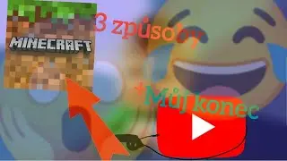 3 způsoby jak získat Minecraft+ Můj konec na YouTube!?😱 **wow**