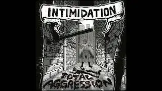 Intimidation - Total Aggression(ep 2023)
