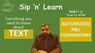 TEXT Function - Convert your data to a perfectly formatted string (PART I of Automated Commentary)