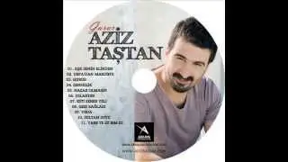 Aziz Taştan ''Nazar Olmasın'' 2013