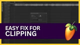 FL Studio: Fix Clipping