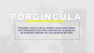 Glosario de la visita: Porcíncula