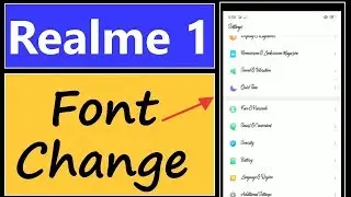 How to Change Fonts in Realme 1 | Realme Font Changer