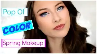 Pop of Color Spring Makeup Tutorial | Kelly Nelson