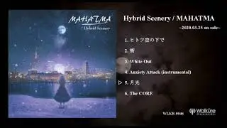 MAHATMA『Hybrid Scenery』Official Trailer（2020.03.25 on Sale.）