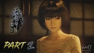 Fatal Frame 5 - Second Drop / Mt. Hikami - Walkthrough Part 2 (Yuri Kozukata)
