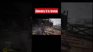 Chivalry II is brutal #chivalry2 #shorts   #epicmoments