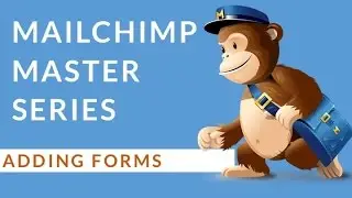 How to use MailChimp  - Using Forms