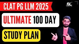 100 Day Study Plan for CLAT PG 2025 | CLAT PG 2025 Syllabus | CLAT LLM 2025 Books