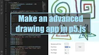 Make an advanced drawing app in p5.js | Coding Project #8