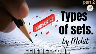 Types of sets :- Null set, Singleton set, finite and infinite set and more ..........🔥👍