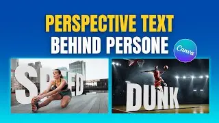 How to Put Text Behind a Person in Canva (Easy Perspective Trick!) 