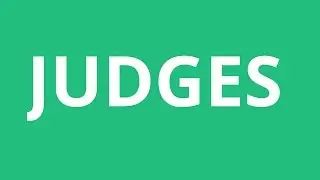 How To Pronounce Judges - Pronunciation Academy