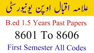 B.ed 1.5 year Past Papers 2021||8601 To 8606