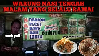 GA ADA LAWAN!!! WARUNG NASI BU TATIK YANG SELALU RAME