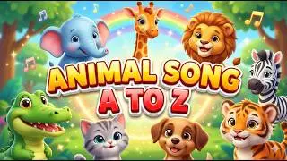 ABC Animal Song 🐵 | A to Z Animals for Kids | Fun & Catchy Learning Song 🎶