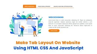 How To Make Tab Layout Using Html Css | How To Create Tabs Using Html, Css | Make Tab Layout Design