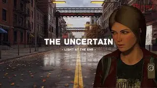 The Uncertain - Light At The End