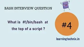 BASH Interview Question #4: What is  #!/bin/bash  at the top of a script ?