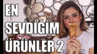 En Sevdiğim Ürünler 2 | Deneme Tahtası