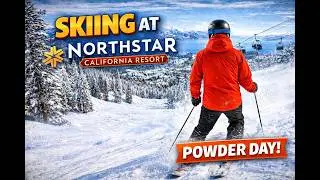Skiing at Northstar California Resort | March 2026