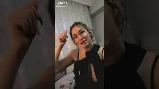 Tiktok Türk Kadınları - @lari.babysu