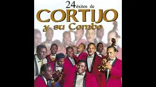 Tuntuneco  -  Cortijo y Su Combo