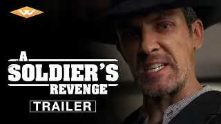 A SOLDIER'S REVENGE Official Trailer | Dramatic American Western | Starring Neal Bledsoe & Rob Mayes