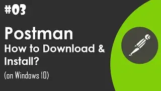 How to Download and Install Postman?