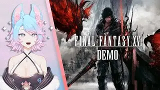 Silvervale plays the Final Fantasy XVI | Episode 1
