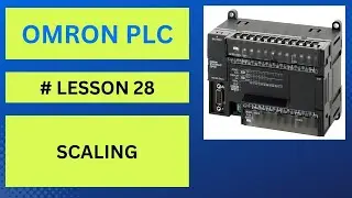 WHAT IS SCALING IN OMRON PLC | HOW TO USE SCALING IN OMRON PLC WITH EXAMPLES