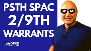 PSTH SPAC 2/9th Warrants | Bill Ackman SPAC Bonus Warrants | Pershing Square Tontine Holdings