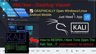 VNC/Kex-/Windows-Viewer/Kali Linux GRAPHICALLY Open/Kex Viewer/How to open Kali Linux Android Mobile