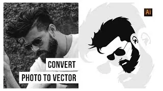 Convert Photo To Vector In Adobe Illustrator CC