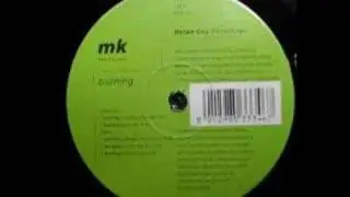 MK - Burning (Original Vibe Mix) [1992]
