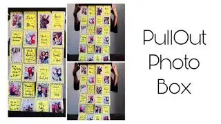 PullOut Photo Box-photo album-bday gift-explosion box- photo album- handmade gift-gift for valentine