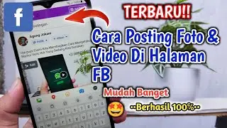 BARU!! Cara Upolad Foto & Video Di Halaman Facebook