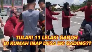 INSIDEN GADUH DI BATU PAHAT, 11 LELAKI DITAHAN POLIS??