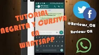 Tutorial negrita y cursiva en WHATSAPP