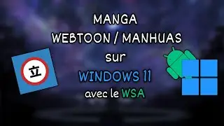 COMMENT LIRE DES MANGA ET WEBTOON SUR WINDOWS 11(10)